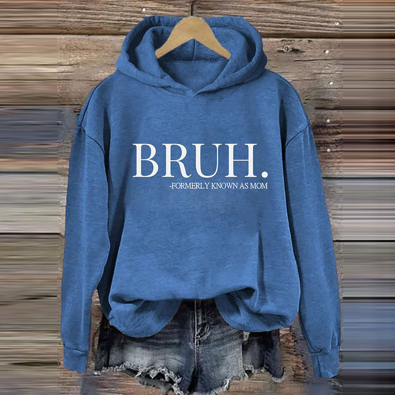 Comstylish Bruh Formerly Known As Mom Hoodie